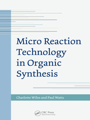 cover image of Micro Reaction Technology in Organic Synthesis